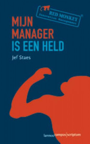 Mijn manager is een held