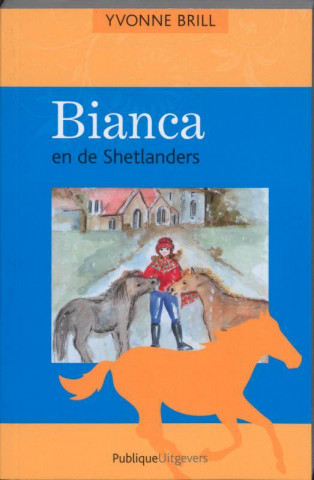 Bianca en de Shetlanders / druk 1