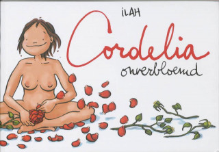 Cordelia onverbloemd / druk 1