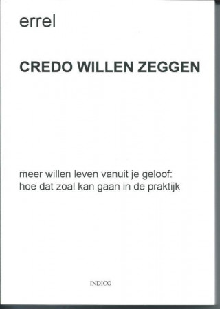 Credo willen zeggen