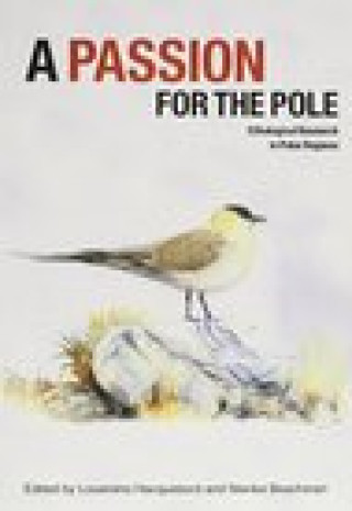 A Passion for the Pole: Ethological Research in Polar Regions