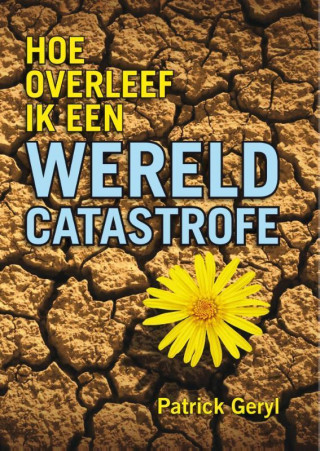 Hoe overleven we een wereldcatastrofe