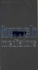Hunch Mediators