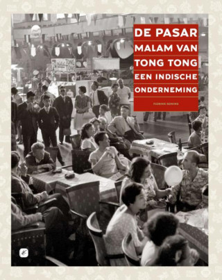 De Pasar Malam van Tong Tong, een Indische onderneming