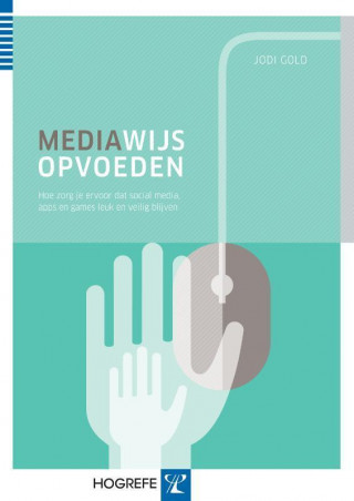 Mediawijs opvoeden