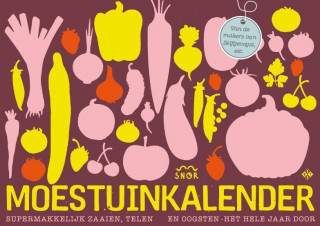 De zelfgeoogst moestuinkalender