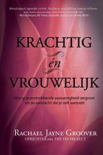 Krachtig en vrouwelijk