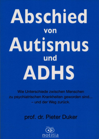 Abschied von Autismus und ADHS