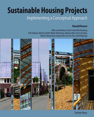 Sustainable Housing Projects: Implementing a Conceptual Approach
