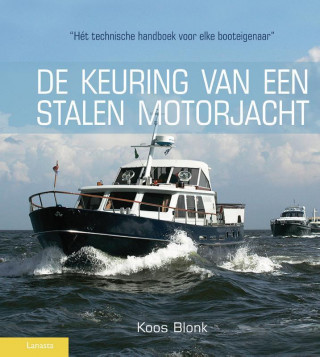 De keuring van een stalen motorjacht