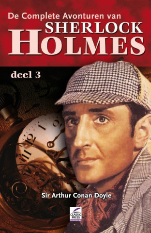 De complete avonturen van Sherlock Holmes / 3 / druk 1