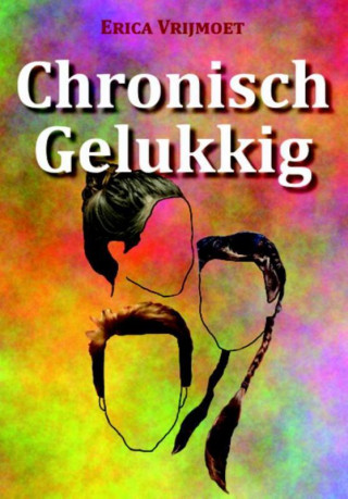 Chronisch gelukkig