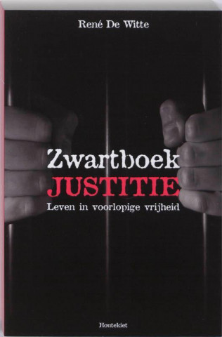 Zwartboek justitie / druk 1