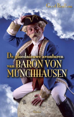 De gloednieuwe avonturen van Baron von Münchhausen / druk 1