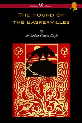 Hound of the Baskervilles (Wisehouse Classics Edition)