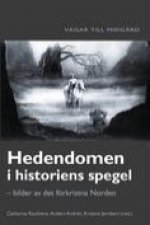 Hedendomen i historiens spegel