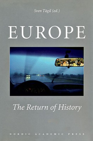 Europe: The Return of History