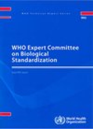 Who Expert Committee on Biological Standardization: Sixty-Fifth Report