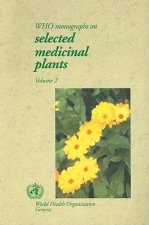 WHO Monographs on Selected Medicinal Plants, Volume 2
