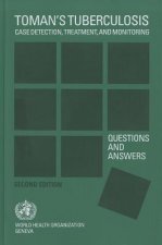 Toman's Tuberculosis: Case Detection, Treatment, and Monitoring: Questions and Answers