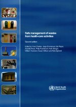 Safe Management of Wastes from Health-Care Activities