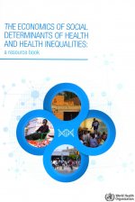 economics of the social determinants of health and health inequalities