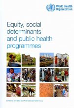 Equity, Social Determinants and Public Health Programmes