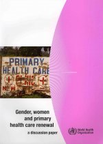 Gender, Women and Primary Health Care Renewal: A Discussion Paper