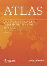 Atlas of Headache Disorders and Resources in the World 2011: A Collaborative Project of World Health Organization and Lifting the Burden
