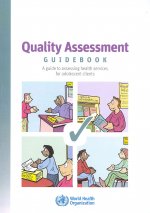 Quality Assessment Guidebook: A Guide to Assessing Health Services for Adolescent Clients