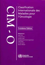 Classification Internationale Des Maladies Pour L'Oncologie (CIM-O-3)