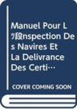 Manuel Pour L Inspection Des Navires Et La Delivrance Des Certificats Sanitaires de Navire: Reglement Sanitaire International (2005)