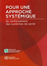 Pour Une Approche Systematique Du Renforcement Des Systemes de Sante