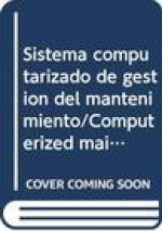 Sistema Computarizado de Gestion del Mantenimiento