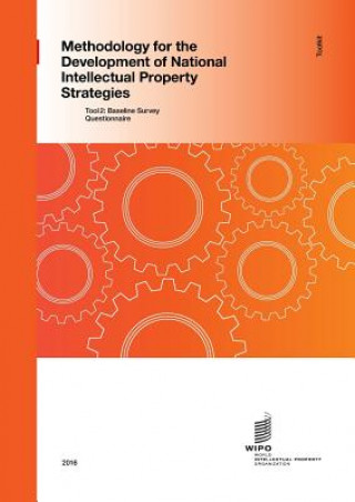 Methodology for the Development of National Intellectual Property Strategies - Toolkit - Tool 2
