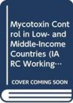 Mycotoxin Control in Low- And Middle-Income Countries
