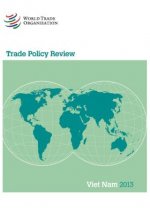 Wto Trade Policy Review: Vietnam 2013
