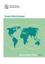 Trade Policy Review: Hong Kong, China 2014