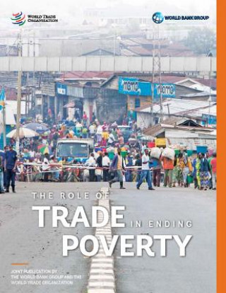 Trade and the Poor: Ending Poverty and Sharing Prosperity