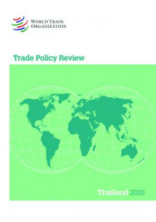 Trade Policy Review 2015: Thailand