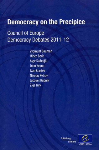 Democracy on the Precipice: Council of Europe Democracy Debates 2011-12