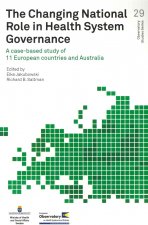 The Changing National Role in Health System Governance: A Case-Based Study of 11 European Countries and Australia