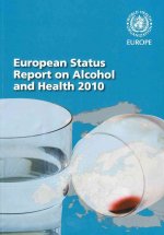 European Status Report on Alcohol and Health 2010