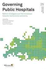 Governing Public Hospitals: Reform Strategies and the Movement Towards Institutional Autonomy