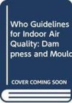 Who Guidelines for Indoor Air Quality: Dampness and Mould
