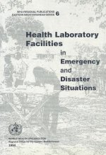 Health Laboratory Facilities in Emergency and Disaster Situations