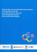 Priority HIV and Sexual Health Interventions in the Health Sector for Men Who Have Sex with Men and Transgender People in the Asia-Pacific Region