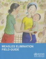 Measles Elimination Field Guide