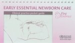 Early Essential Newborn Care: Clinical Practice Pocket Guide: First Embrace