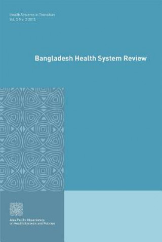 Bangladesh Health System Review